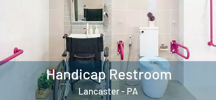 Handicap Restroom Lancaster - PA