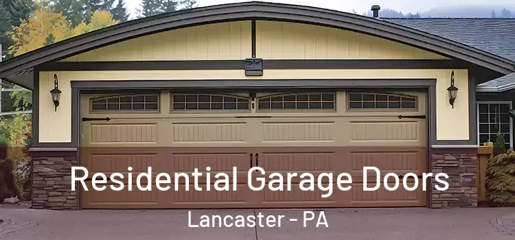  Residential Garage Doors Lancaster - PA