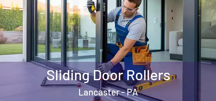  Sliding Door Rollers Lancaster - PA
