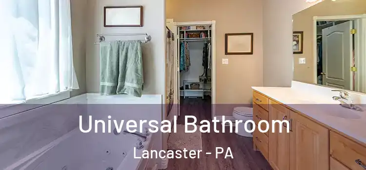  Universal Bathroom Lancaster - PA